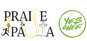Pasta & Praise - YES CHEF